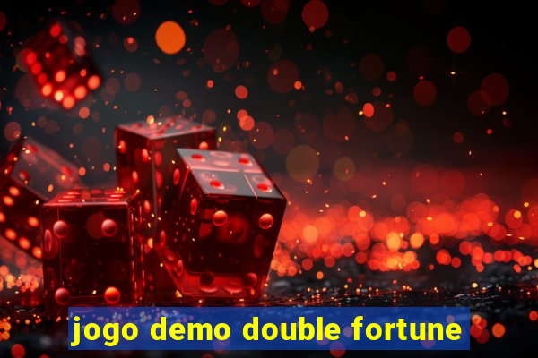 jogo demo double fortune